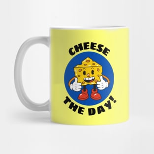 Cheese The Day | Cheese Pun Mug